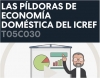Píldoras de Economía Doméstica del ICREF - por Pablo Riquelme