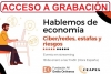 Hablemos de Economía: Ciber-redes, estafas y riesgos - ACCESO A SESIÓN GRABADA -